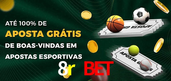 8r bet Ate 100% de Aposta Gratis